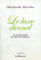 Du luxe ostentatoire aux luxes émotionnels