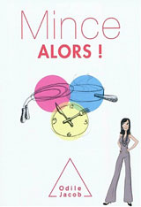 Mince alors