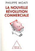 La nouvelle r&eacute;volution commerciale