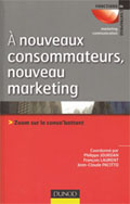 A nouveaux consommateurs, nouveau marketing