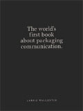 The world's first book about packaging communication