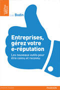 Entreprises, gérez votre e-réputation