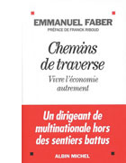 Chemins de traverse, vivre l��conomie autrement