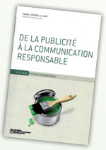 De la publicit� � la communication responsable