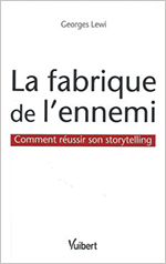 La fabrique de l'ennemi