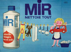 Mir nettoie tout
