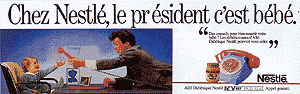 Chez Nestlé le président c'est le bébé